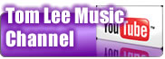 Tom Lee Music Channel @ YouTube