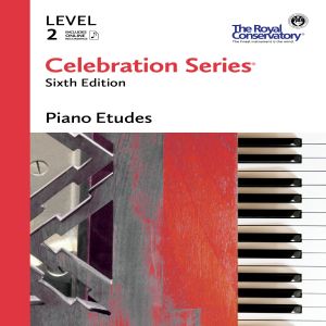 ROYAL CONSERVATORY CELEBRATION Series 6th Edition Piano Etudes Level 2