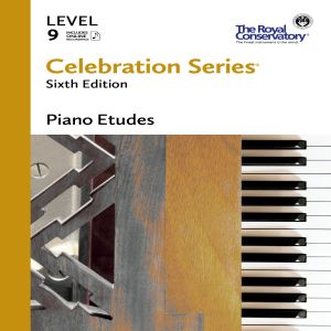 ROYAL CONSERVATORY CELEBRATION Series 6th Edition Piano Etudes Level 9