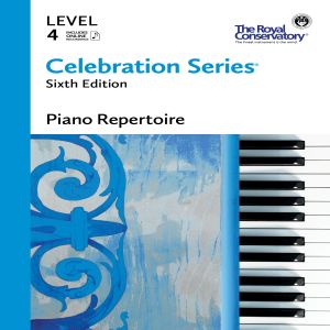ROYAL CONSERVATORY CELEBRATION Series 6th Edition Piano Repertoire Level 4