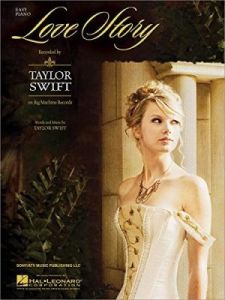 HAL LEONARD LOVE Story Recorded By Taylor Swift Easy Piano Edition