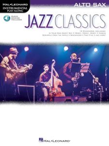 HAL LEONARD JAZZ Classics Instrumental Play-along For Alto Sax With Audio Access
