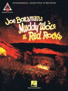 HAL LEONARD MUDDY Wolf At Red Rocks By Joe Bonamassa Accurate Tab Edition
