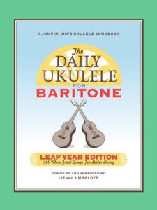 HAL LEONARD THE Daily Ukulele Leap Year Edition For Baritone Ukulele By Jim & Liz Beloff