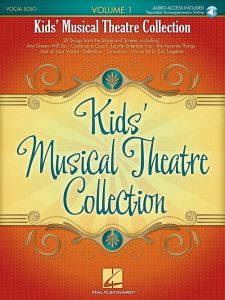 HAL LEONARD KIDS' Musical Theatre Collection Volume 1 With Piano Accompaniments