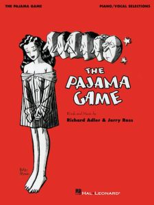 HAL LEONARD THE Pajama Game Piano/vocal Selections Music By Richard Adler & Jerry Ross