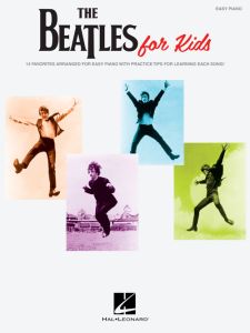 HAL LEONARD THE Beatles For Kids For Easy Piano
