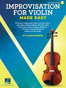 HAL LEONARD IMPROVISATION For Violin Made Easy By Laurie Gabriel With Audio Access