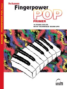 SCHAUM PUBLICATIONS FINGERPOWER Pop Primer 10 Piano Solos With Technique Warm-ups