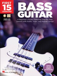 HAL LEONARD FIRST 15 Lessons Bass Guitar A Beginner's Guide By Jon Liebman