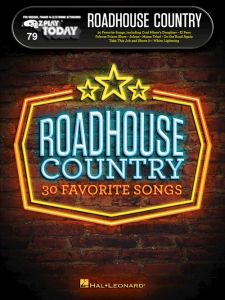HAL LEONARD ROADHOUSE Country Ezplay Today Volume 79 For Organs/pianos/electric Keyboard