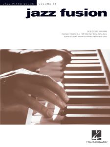 HAL LEONARD JAZZ Fusion Jazz Piano Solos Series Volume 54