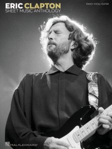 HAL LEONARD ERIC Clapton Sheet Music Anthology For Piano/vocal/guitar