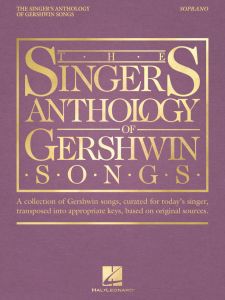 HAL LEONARD THE Singer's Anthology Of Gershwin Songs - Soprano For Vocal