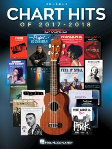 HAL LEONARD CHART Hits Of 2017-2018 For Ukulele