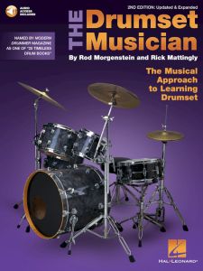 HAL LEONARD THE Drumset Musician By Rich Mattingly & Rod Morgenstein,2nd Edition
