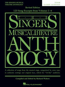 HAL LEONARD THE Singer's Musical Theater Anthology Tenor 16-bar Audition Revised Edition