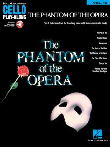 HAL LEONARD CELLO Play-along Volume 10 The Phantom Of The Opera With Audio Access