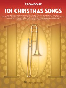 HAL LEONARD 101 Christmas Songs For Trombone
