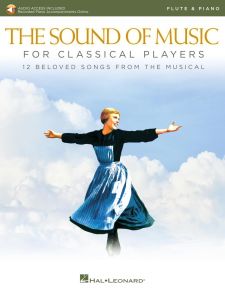 HAL LEONARD RODGERS & Hammerstein The Sound Of Music For Classical Players Flute & Piano