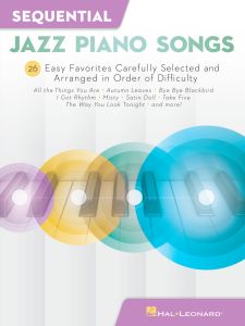 HAL LEONARD SEQUENTIAL Jazz Piano Songs For Easy Piano