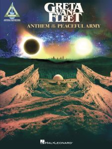 HAL LEONARD GRETA Van Fleet-anthem Of The Peaceful Army Composed By Greta Van Fleet Guitar