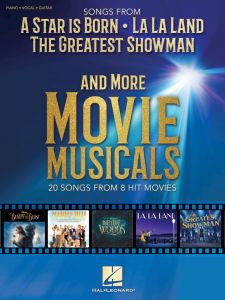 HAL LEONARD SONGS From A Star Is Born, La La Land, The Greatest Showman & More