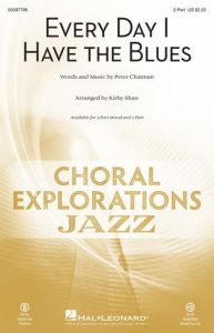 HAL LEONARD B. B. King & Joe Williams Every Day I Have The Blues For 2-part