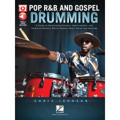HAL LEONARD POP R&b & Gospel Drumming By Chris Johnson
