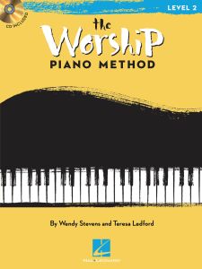 HAL LEONARD THE Worship Piano Method Level 2 By Wendy Stevens & Teresa Ledford With Cd