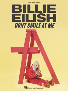 HAL LEONARD BILLIE Eilish Don't Smile At Me For Piano/vocal/guitar