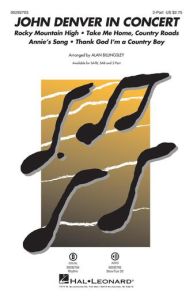 HAL LEONARD JOHN Denver In Concert For 2-part Arranged By Alan Billingsley