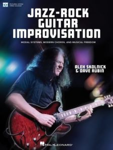 HAL LEONARD JAZZ-ROCK Guitar Improvisation By Alex Skolnick & Dave Rubin