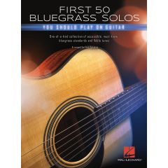 HAL LEONARD FRED Sokolow First 50 Bluegrass Solos You Should Play On Guitar For Guitar