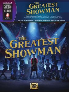 HAL LEONARD SING With The Choir Vol.16 The Greatest Showman For Satb
