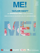 HAL LEONARD ME! Composed By Taylor Swift & Brendon Urie For Piano/vocal/guitar