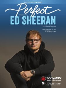 HAL LEONARD ED Sheeran Perfect For Flute & Piano