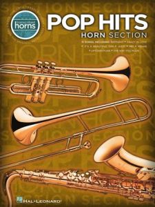 HAL LEONARD POP Hits Horn Section Note-for-note Transcriptions For Horn