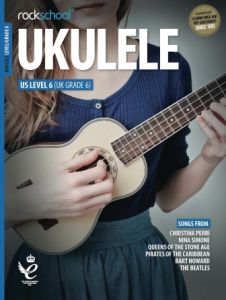 ROCKSCHOOL ROCKSCHOOL Ukulele Level 6