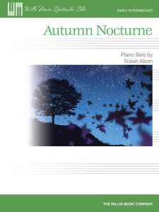 WILLIS MUSIC AUTUMN Nocturne Early Intermediate Piano Solo By Susan Alcon