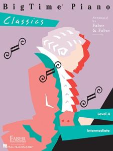 FABER BIGTIME Piano Classics Level 4 Arranged By Faber & Faber