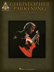 HAL LEONARD CHRISTOPHER Parkening Solo Pieces Guitar Recorded Versions Notes & Tab