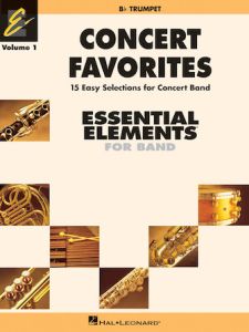 HAL LEONARD ESSENTIAL Elements For Band Concert Favorites Vol.1 Trumpet