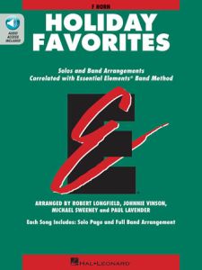 HAL LEONARD ESSENTIAL Elements Holiday Favorites Book W/online Audio For F Horn