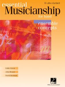 HAL LEONARD ESSENTIAL Musicianship For Band Ensemble Concepts Alto Clarinet