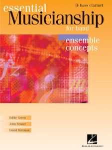 HAL LEONARD ESSENTIAL Musicianship For Band Ensemble Concepts Bass Clarinet