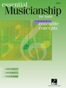 HAL LEONARD ESSENTIAL Musicianship For Band Ensemble Concepts Fundamental Level Tuba
