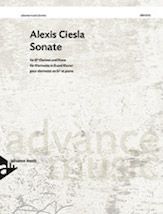 ADVANCE MUSIC SONATE For B-flat Clarinet & Piano By Alexis Ciesla