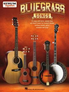 HAL LEONARD BLUEGRASS Songs Strum Together