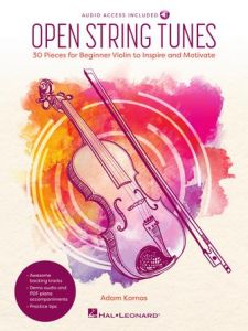 HAL LEONARD OPEN String Tunes 30 Pieces For Beginner Violin By Adam Kornas